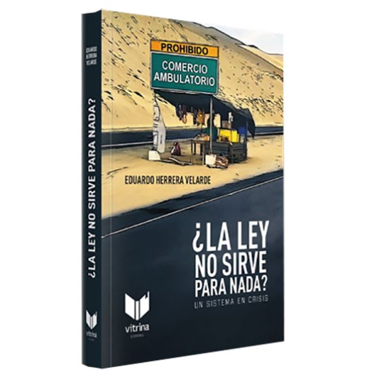 ¿LA LEY NO SIRVE PARA NADA? Un sistema en crisis