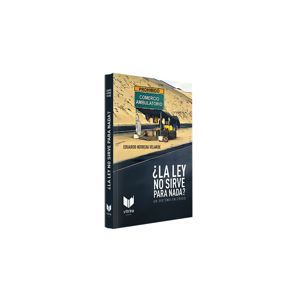 ¿LA LEY NO SIRVE PARA NADA? Un sistema en crisis