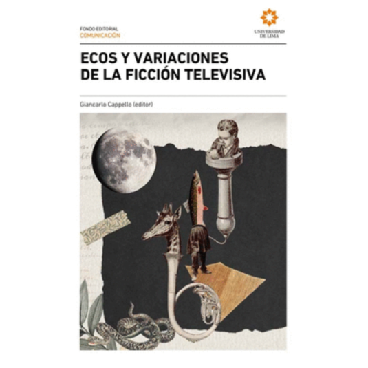 ECOS Y VARIACIONES DE LA FICCION TELEVISIVA