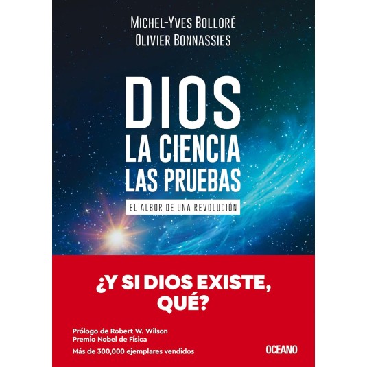 DIOS LA CIENCIA LAS PRUEBAS