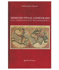 DERECHO PENAL COMPARADO. Una aproximación metodológica