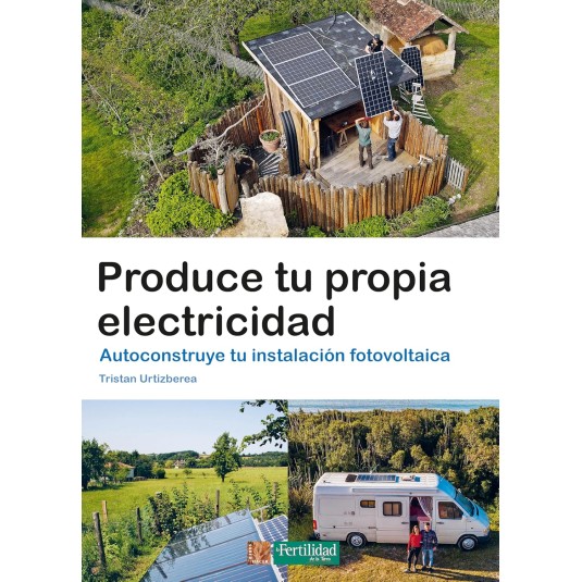 PRODUCE TU PROPIA ELECTRICIDAD