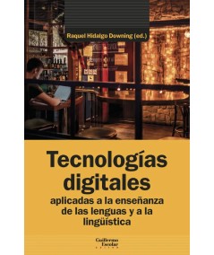 TECNOLOGÍAS DIGITALES APLICADAS A LA ENSEÑANZA DE LAS LENGUAS Y A LA LINGÜÍSTICA