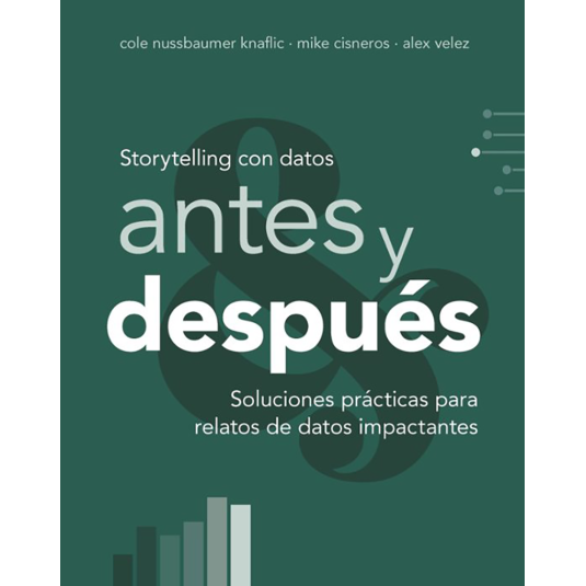 STORYTELLING CON DATOS, ANTES Y DESPUES