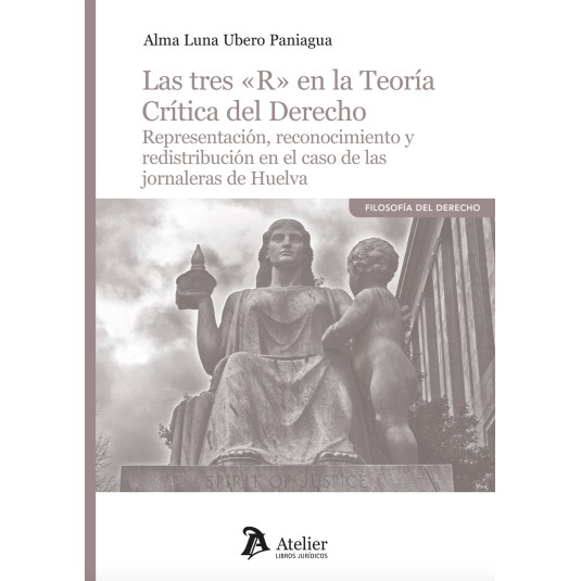 Las tres R en la Teoría Crítica del Derecho - hispano libros