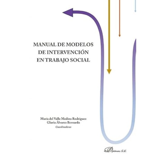 Manual de modelos de intervención en trabajo social  - Hispano libros