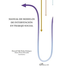 Manual de modelos de intervención en trabajo social  - Hispano libros
