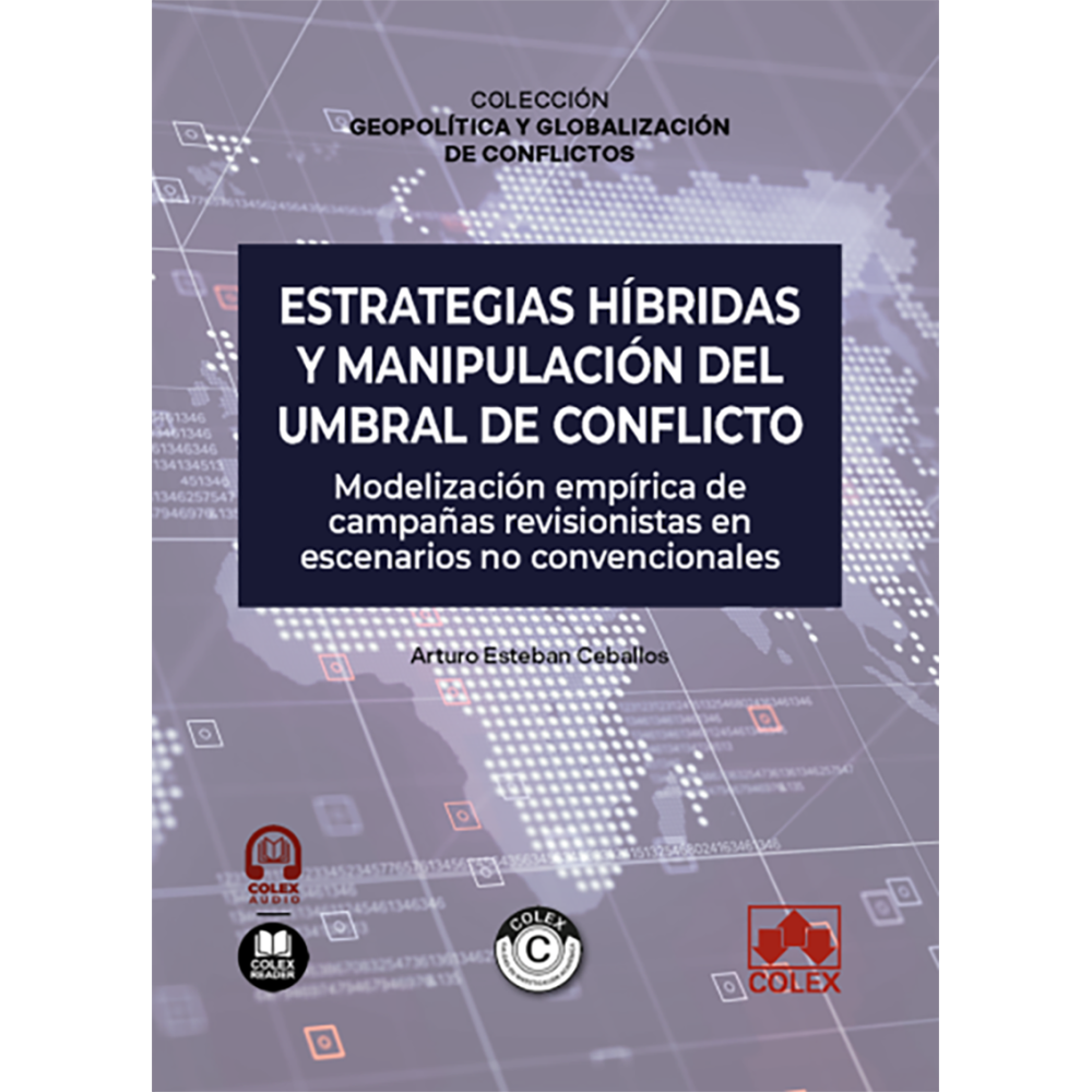 Estrategias híbridas y manipulación del umbral de conflicto