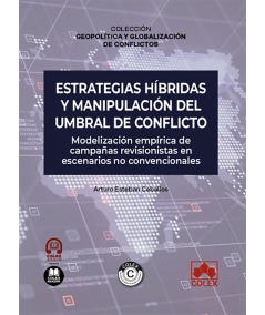 Estrategias híbridas y manipulación del umbral de conflicto