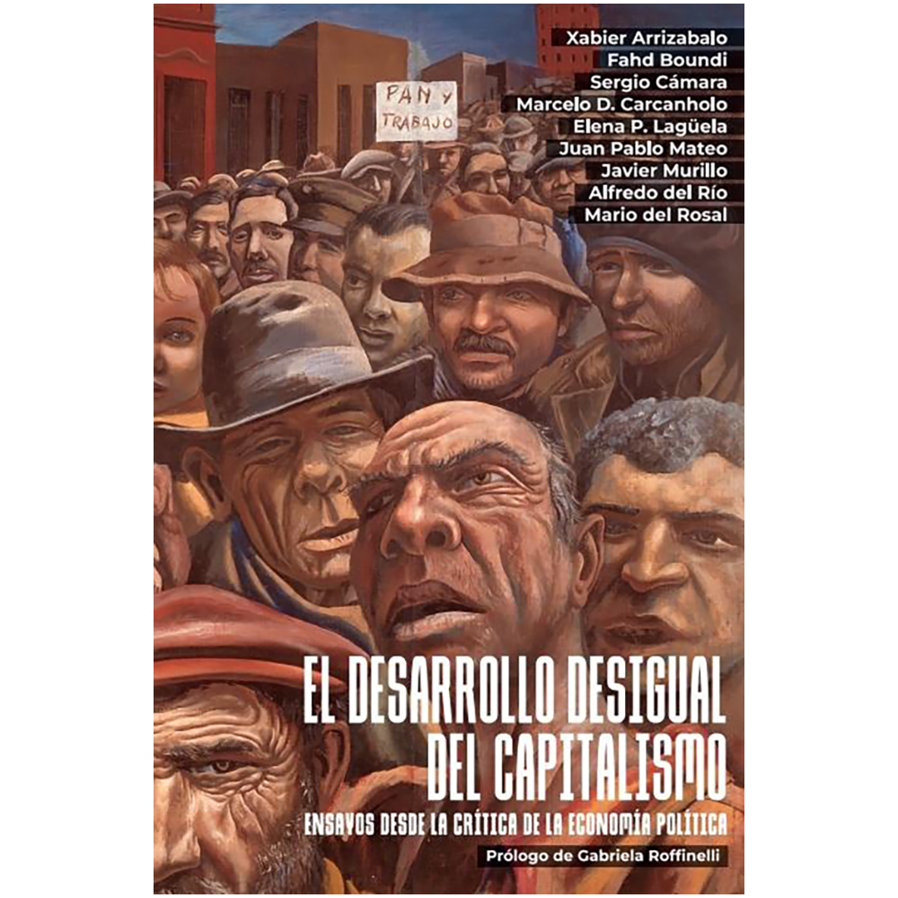 EL DESARROLLO DESIGUAL DEL CAPITALISMO