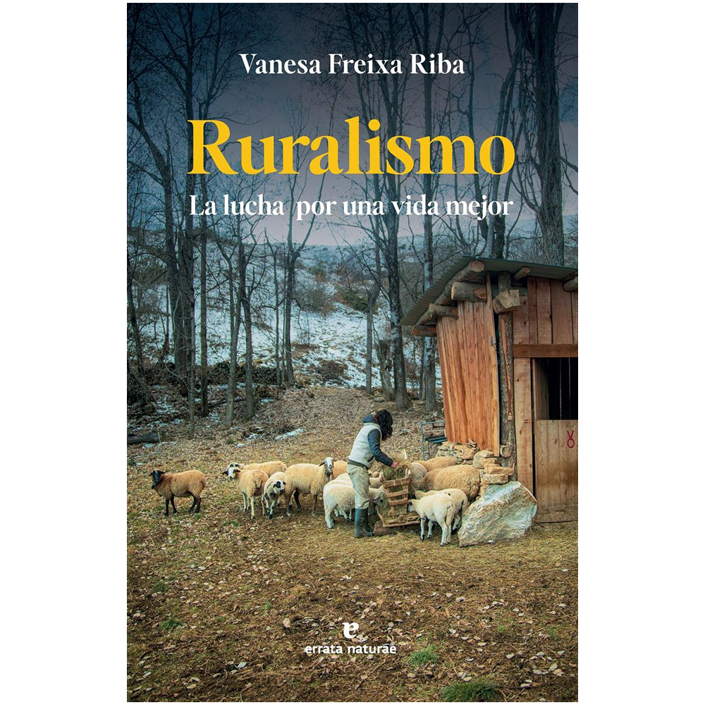 Ruralismo La lucha por una vida mejor