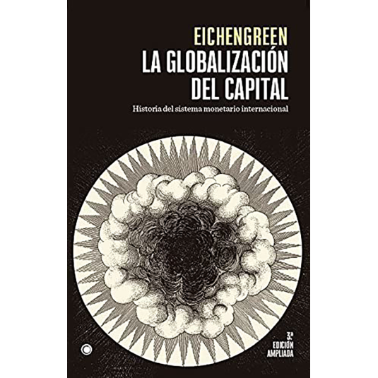 LA GLOBALIZACIÓN DEL CAPITAL