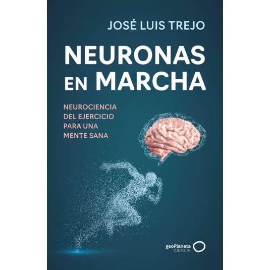 Neuronas en marcha