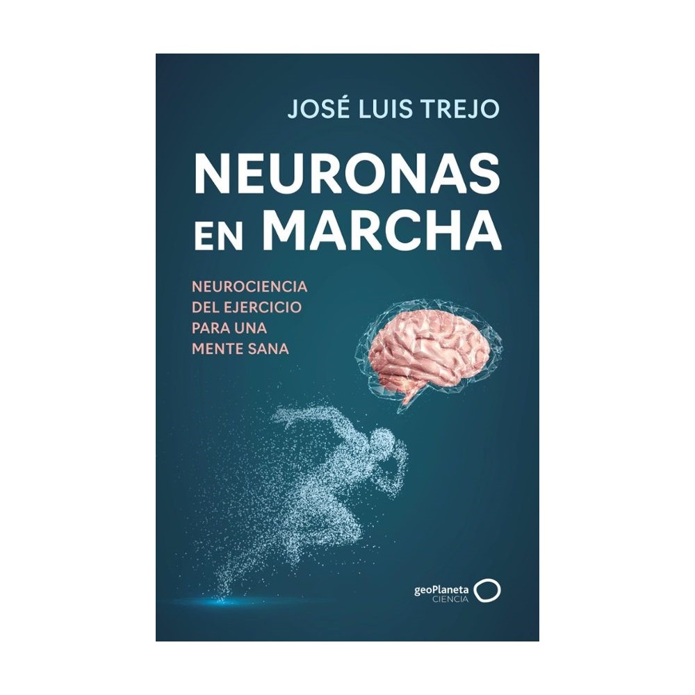 Neuronas en marcha