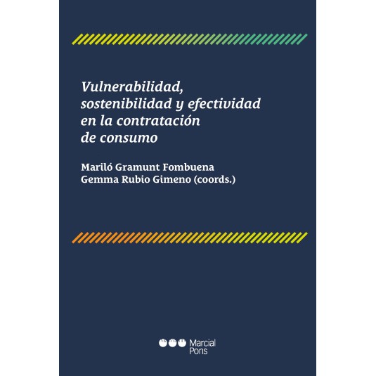 Vulnerabilidad sostenibilidad y efectividad en la contratación de consumo