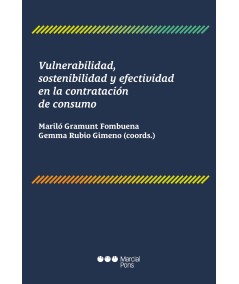 Vulnerabilidad sostenibilidad y efectividad en la contratación de consumo