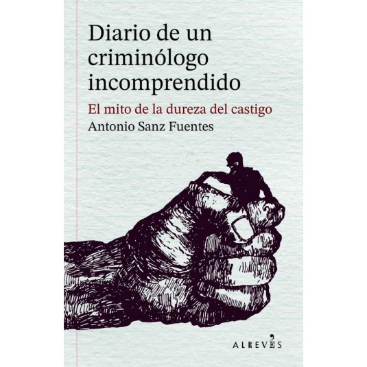 DIARIO DE UN CRIMINÓLOGO