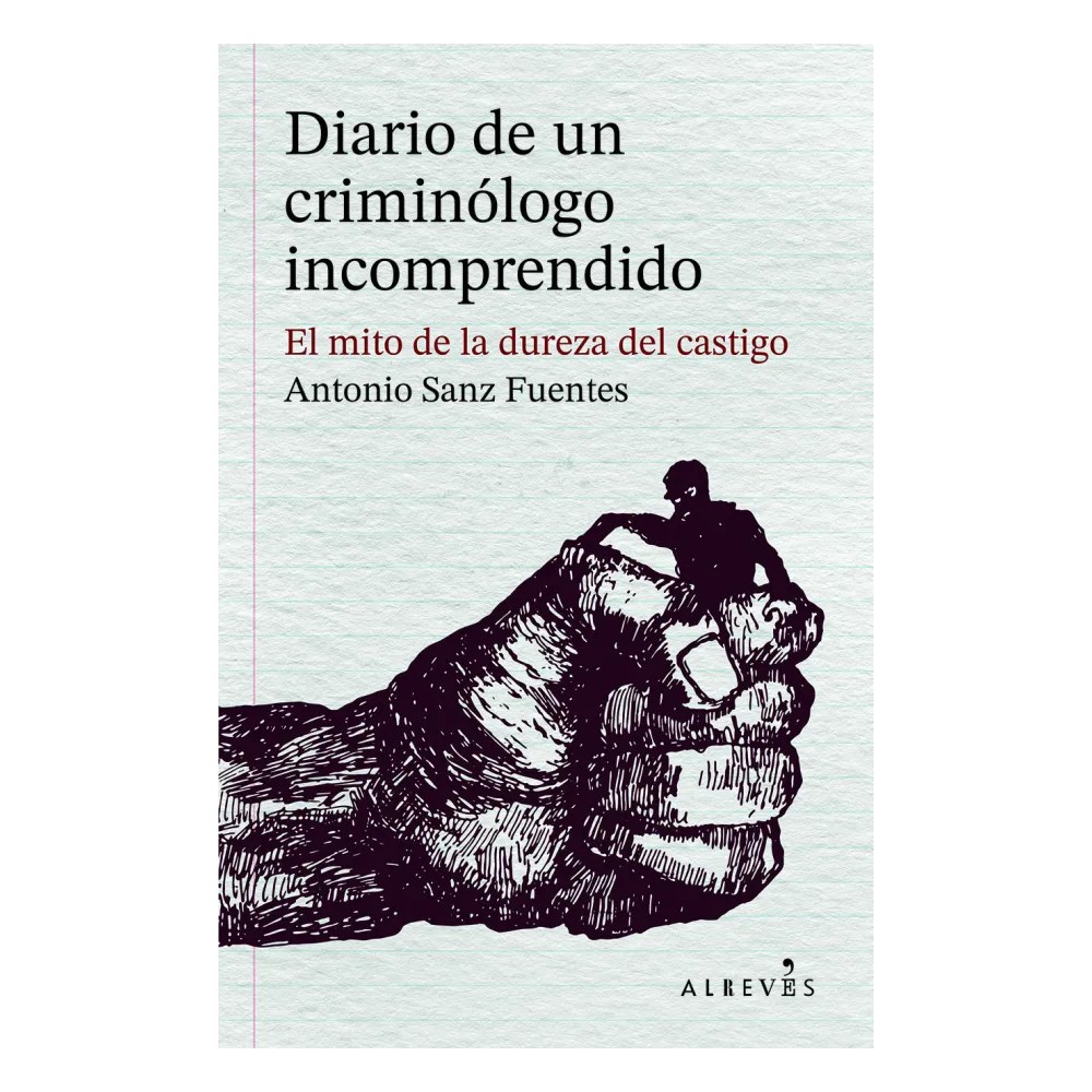 DIARIO DE UN CRIMINÓLOGO