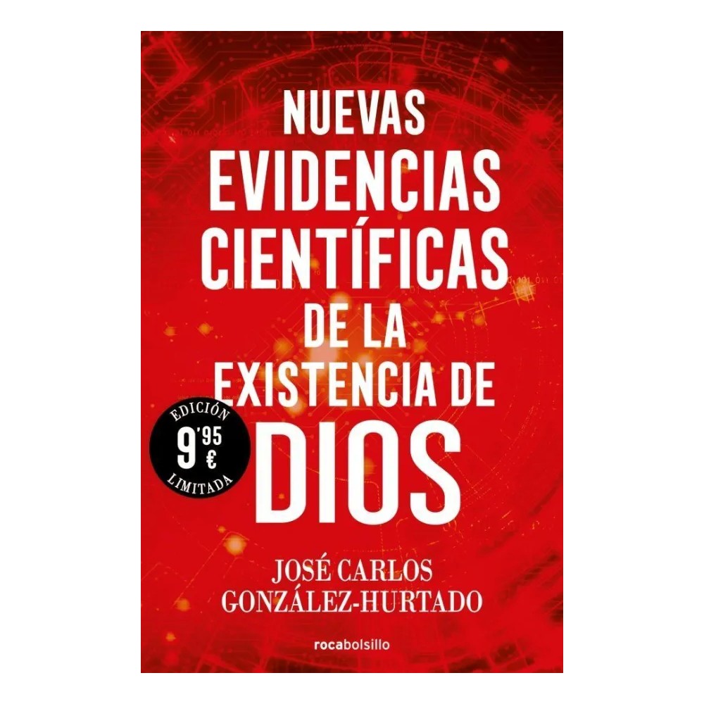 NUEVAS EVIDENCIAS CIENTÍFICAS DE LA EXISTENCIA DE DIOS