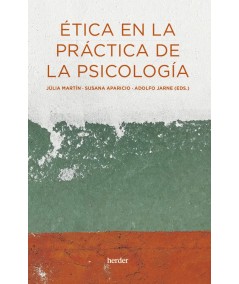 ÉTICA EN LA PRÁCTICA DE LA PSICOLOGÍA