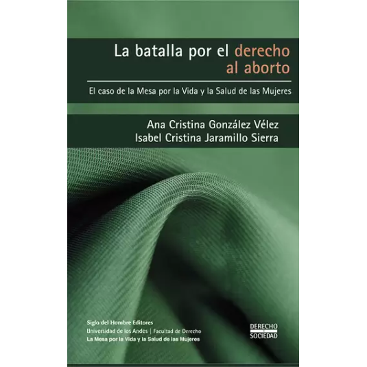 LA BATALLA POR EL DERECHO AL ABORTO