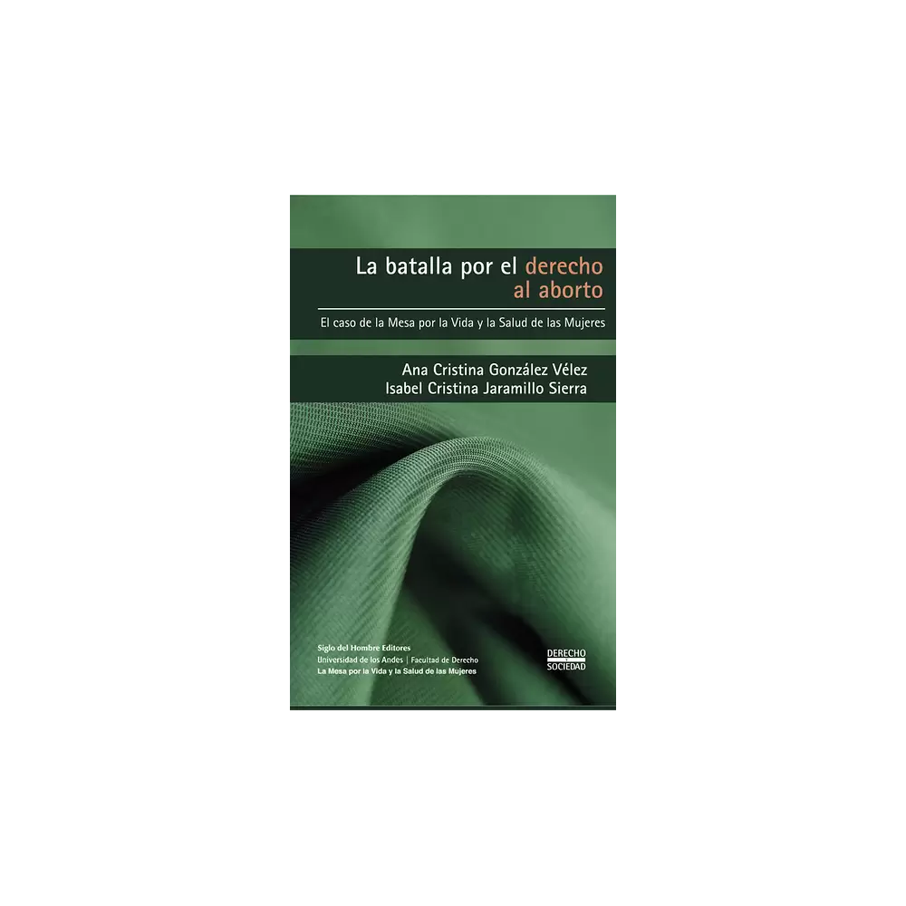 LA BATALLA POR EL DERECHO AL ABORTO