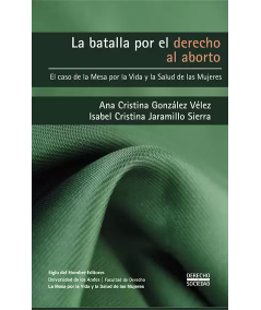 LA BATALLA POR EL DERECHO AL ABORTO