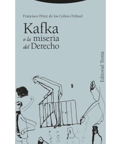 Kafka o la miseria del derecho