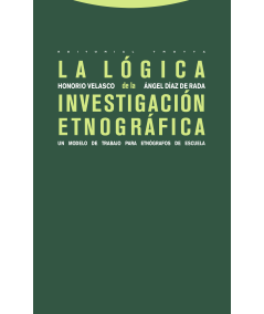 LA LÓGICA DE LA INVESTIGACIÓN ETNOGRÁFICA