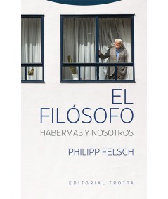 EL FILÓSOFO. HABERMAS Y NOSOTROS-Hispano libros