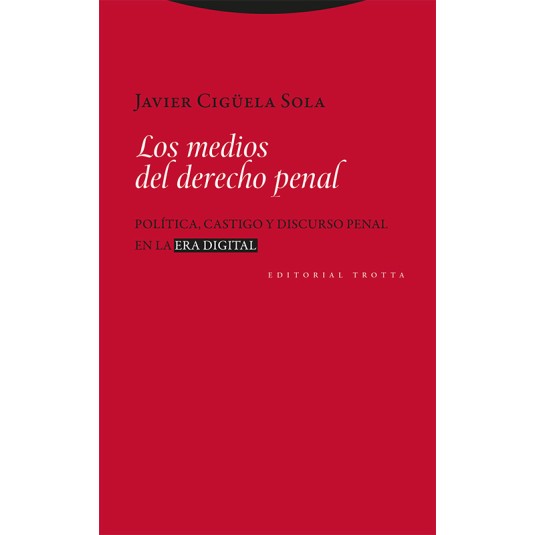 LOS MEDIOS DEL DERECHO PENAL