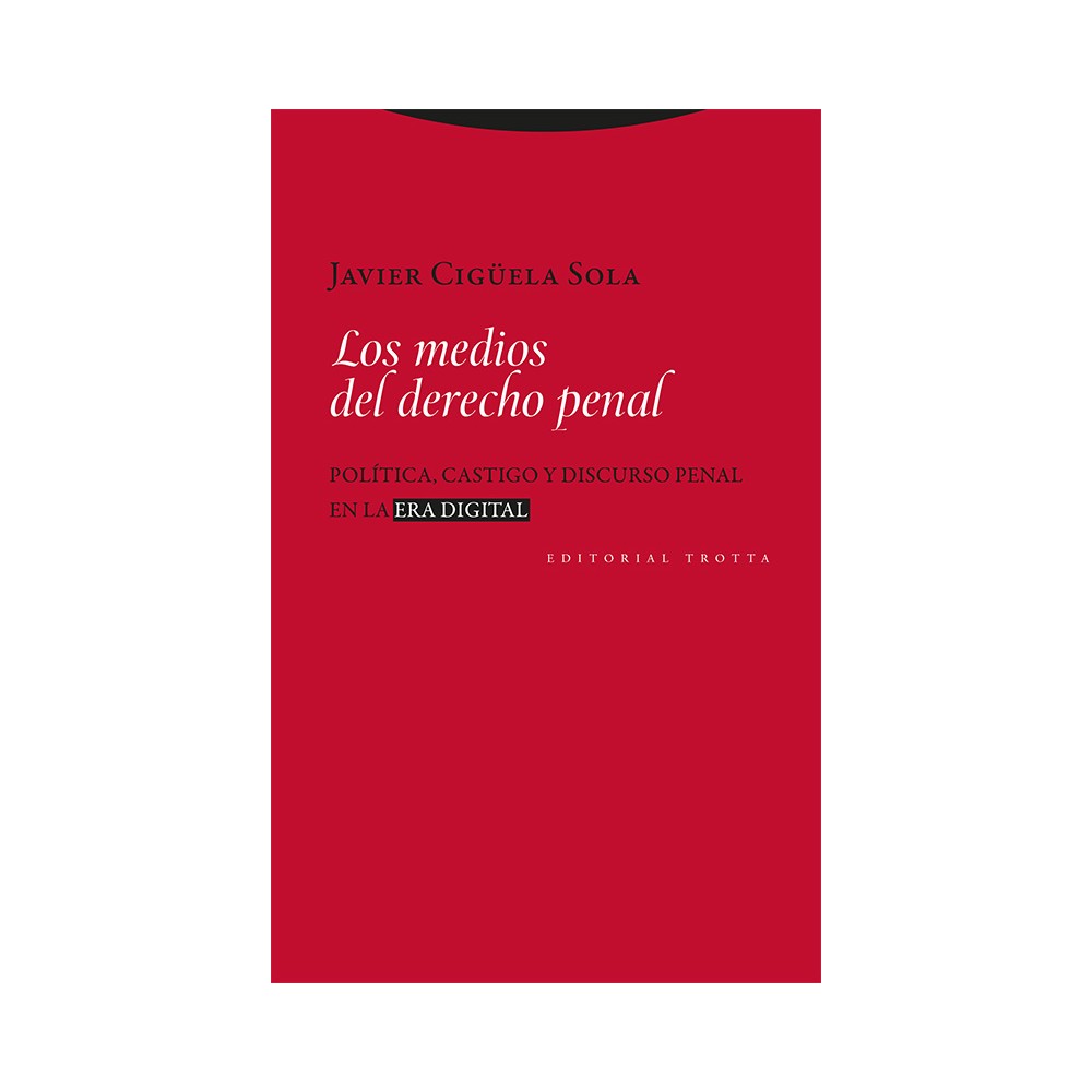 LOS MEDIOS DEL DERECHO PENAL