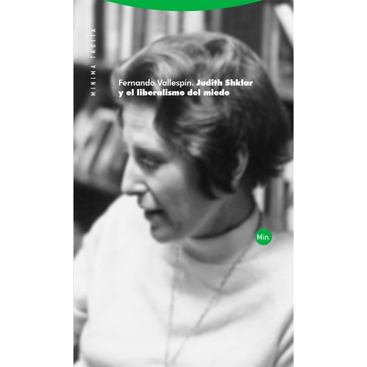 JUDITH SHKLAR Y EL LIBERALISMO DEL MIEDO-Hispano libros