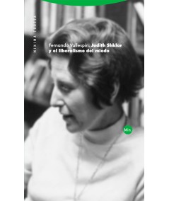 JUDITH SHKLAR Y EL LIBERALISMO DEL MIEDO-Hispano libros