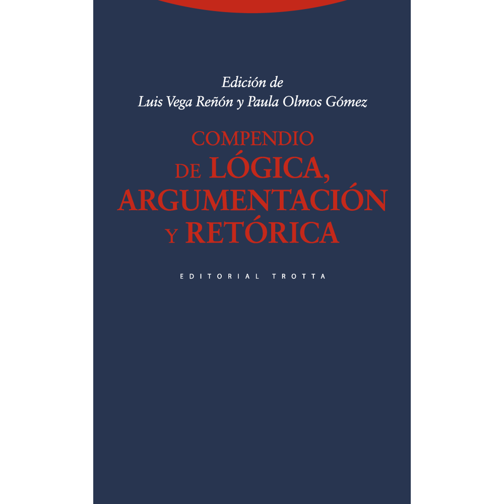 COMPENDIO DE LÓGICA, ARGUMENTACIÓN Y RETÓRICA