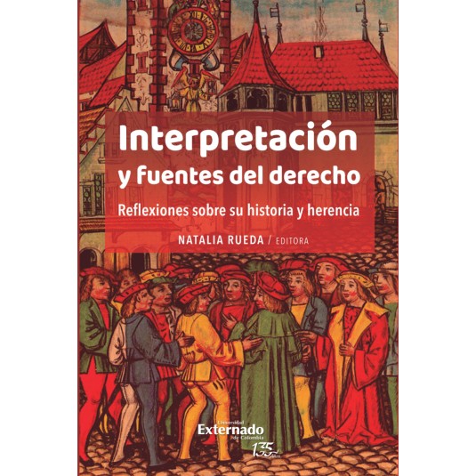 INTERPRETACIÓN Y FUENTES DEL DERECHO
