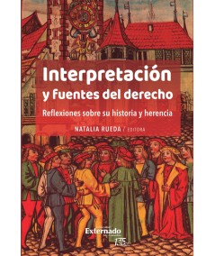 INTERPRETACIÓN Y FUENTES DEL DERECHO