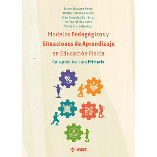 MODELOS PEDAGÓGICOS Y SITUACIONES DE APRENDIZAJE EN EDUCACIÓN FÍSICA-Hispano libros