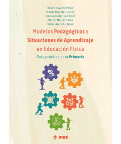 MODELOS PEDAGÓGICOS Y SITUACIONES DE APRENDIZAJE EN EDUCACIÓN FÍSICA-Hispano libros