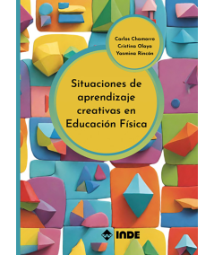 SITUACIONES DE APRENDIZAJE CREATIVAS EN EDUCACIÓN FÍSICA-Hispano libros
