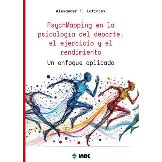 PSYCHMAPPING EN LA PSICOLOGÍA DEL DEPORTE EL EJERCICIO Y EL RENDIMIENTO-Hispano libros