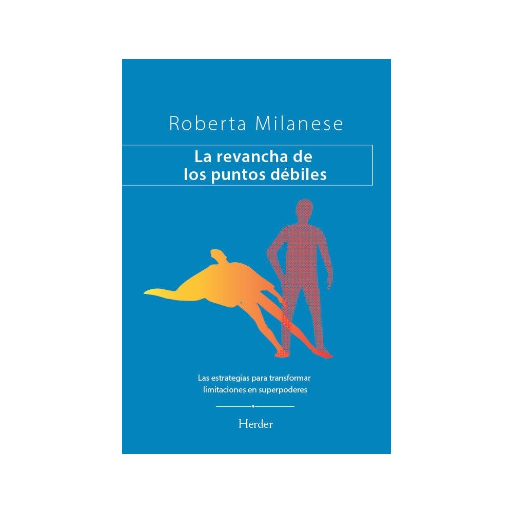 LA REVANCHA DE LOS PUNTOS DÉBILES-Hispano libros