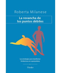 LA REVANCHA DE LOS PUNTOS DÉBILES-Hispano libros