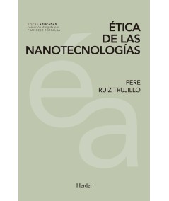 ÉTICA DE LAS NANOTECNOLOGÍAS-Hispano libros