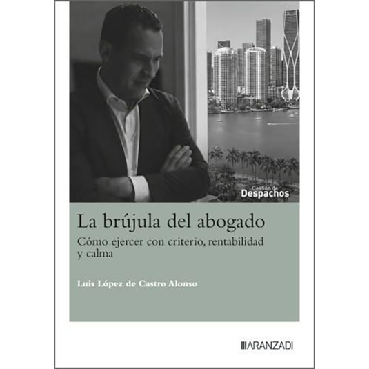 LA BRÚJULA DEL ABOGADO - Hispano libros