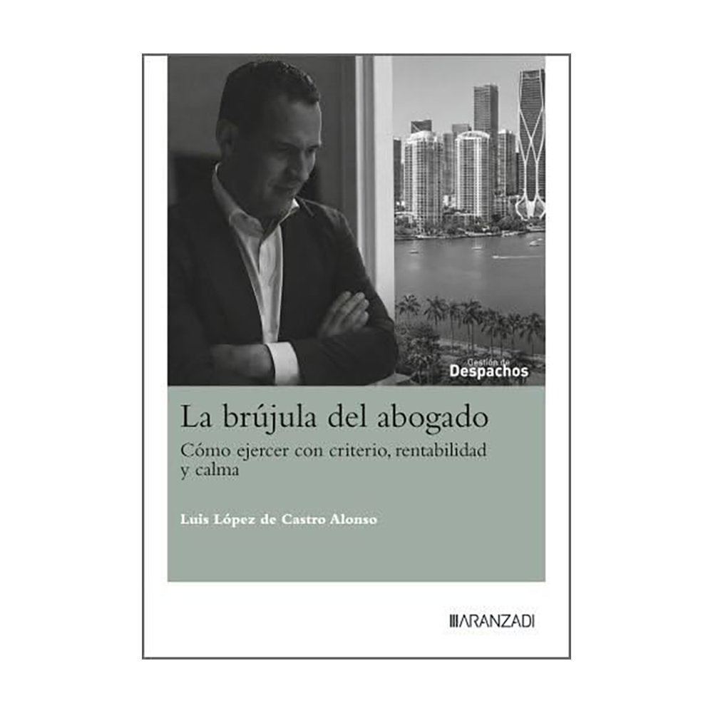 LA BRÚJULA DEL ABOGADO - Hispano libros