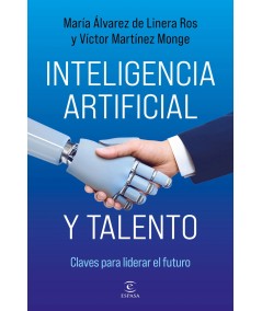 INTELIGENCIA ARTIFICIAL Y TALENTO - Hispano libros