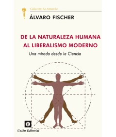 De la naturaleza humana al liberalismo moderno - Hispano libros