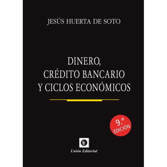 Dinero crédito bancario y ciclos económicos - Hispano libros