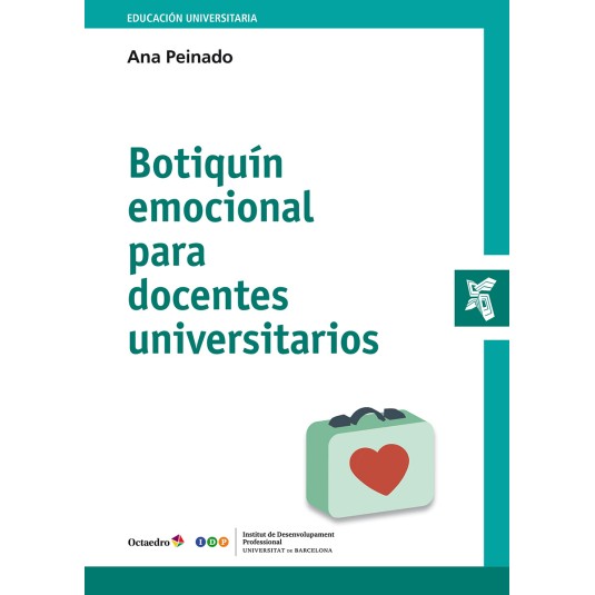 BOTIQUÍN EMOCIONAL PARA DOCENTES UNIVERSITARIOS - Hispano libros
